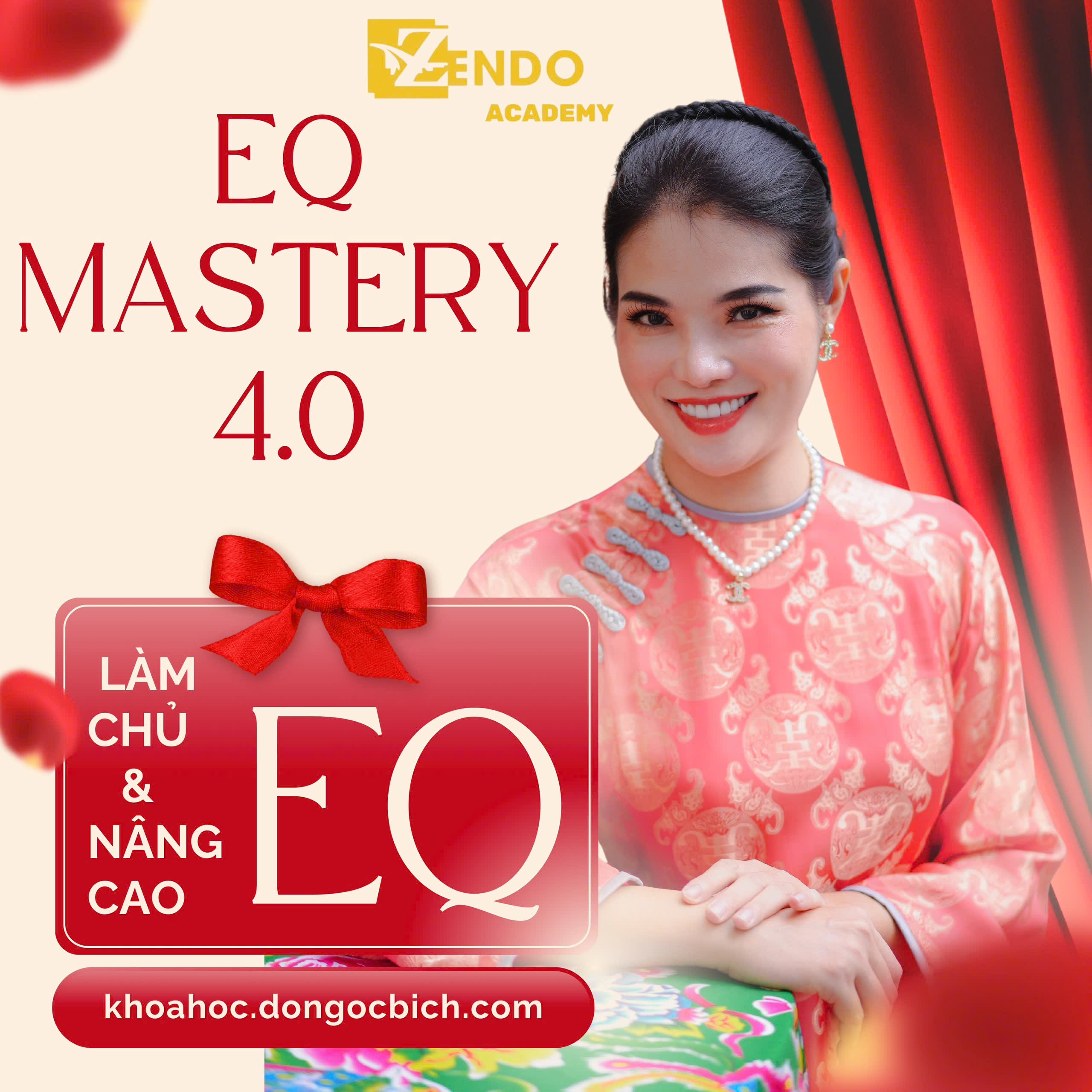 EQ MASTERY 4.0 : Làm chủ & Nâng cao Trí tuệ cảm xúc