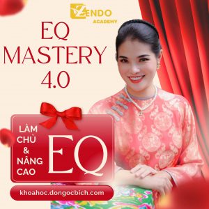 EQ MASTERY 4.0 : Làm chủ & Nâng cao Trí tuệ cảm xúc